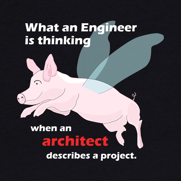 Engineer When pigs fly by tallbridgeguy